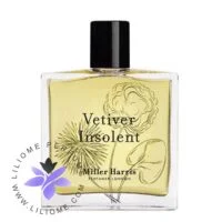 عطر ادکلن میلر هریس وتیور اینسولنت-Miller Harris Vetiver Insolent